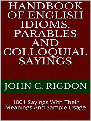 cover image of Handbook of English Idioms, Parables and Colloquial Sayings